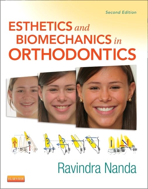 Esthetics and Biomechanics in Orthodontics 2nd Edition