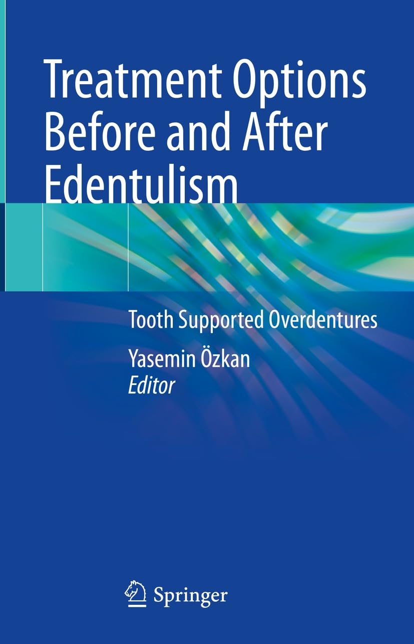 Treatment Options Before and After Edentulism Tooth