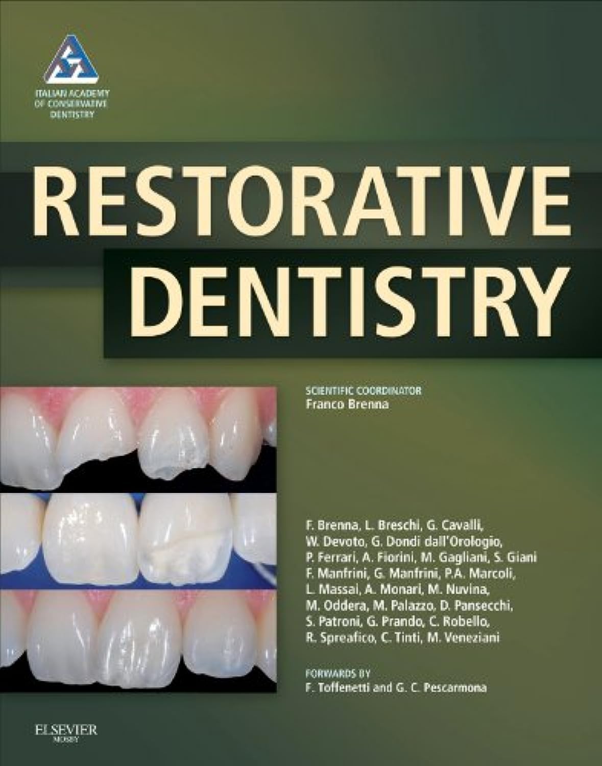 Restorative Dentistry 1st Edition