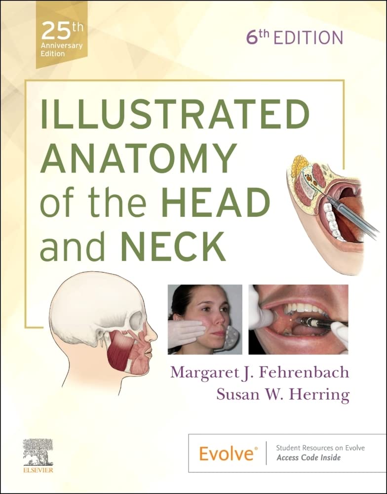 Illustrated Anatomy of the Head and Neck 6th Edition