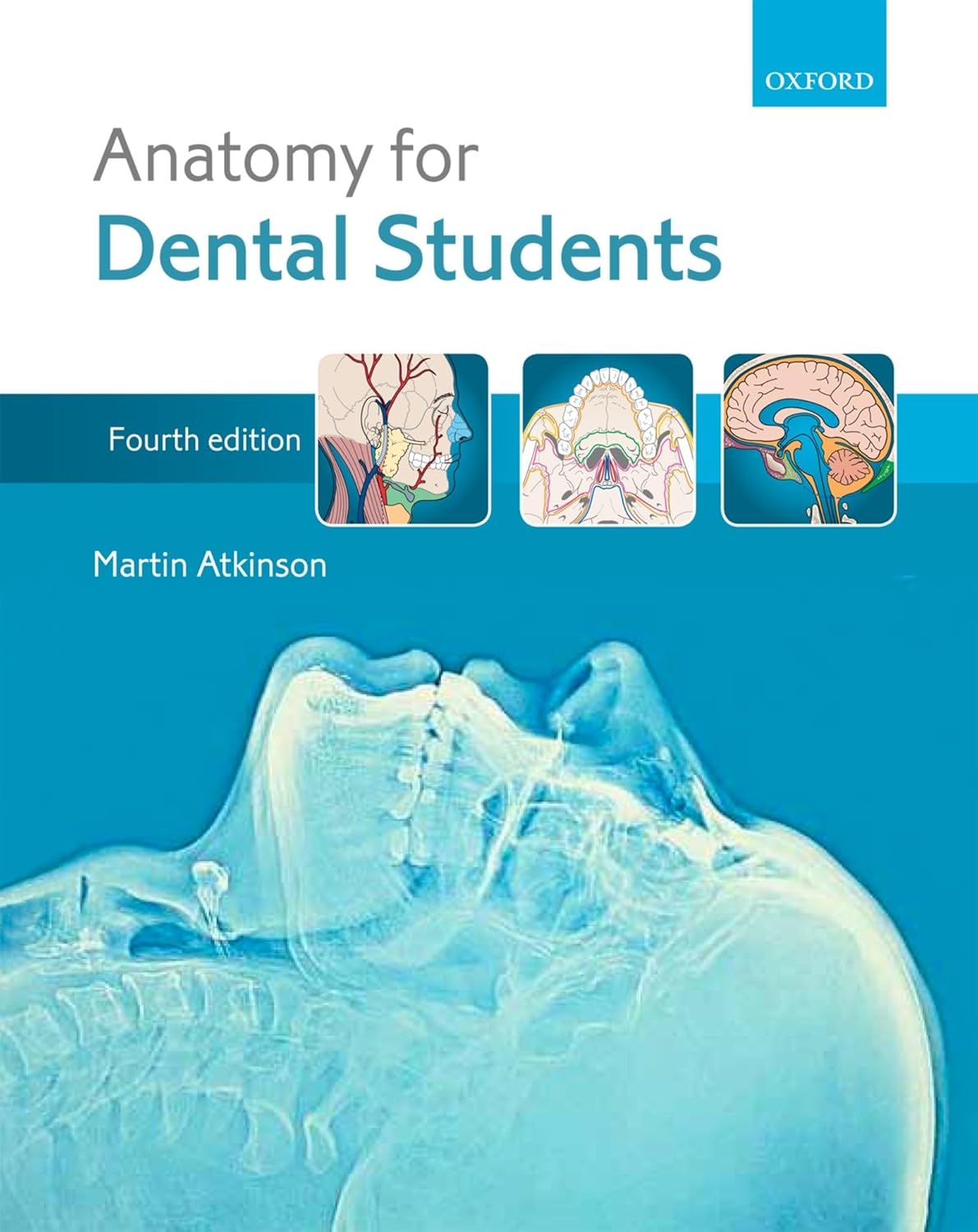 Anatomy for Dental Students, 4th Edition