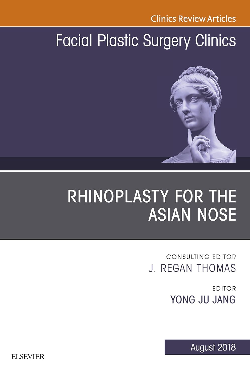 Preservation Rhinoplasty, An Issue of Facial Plastic Surgery Clinics of North America (Volume 33-2)