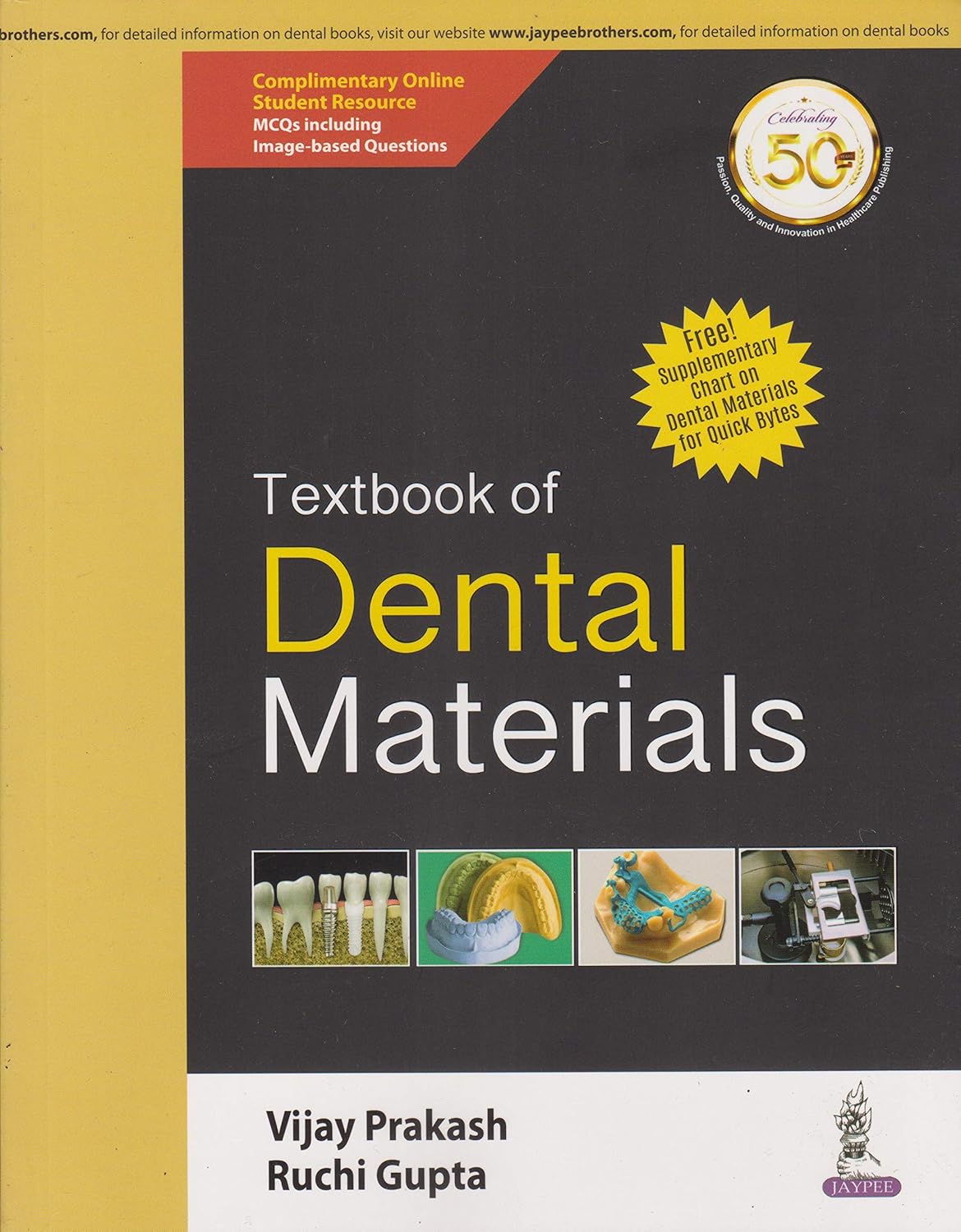 Textbook of Dental Materials, by Vijay Prakash