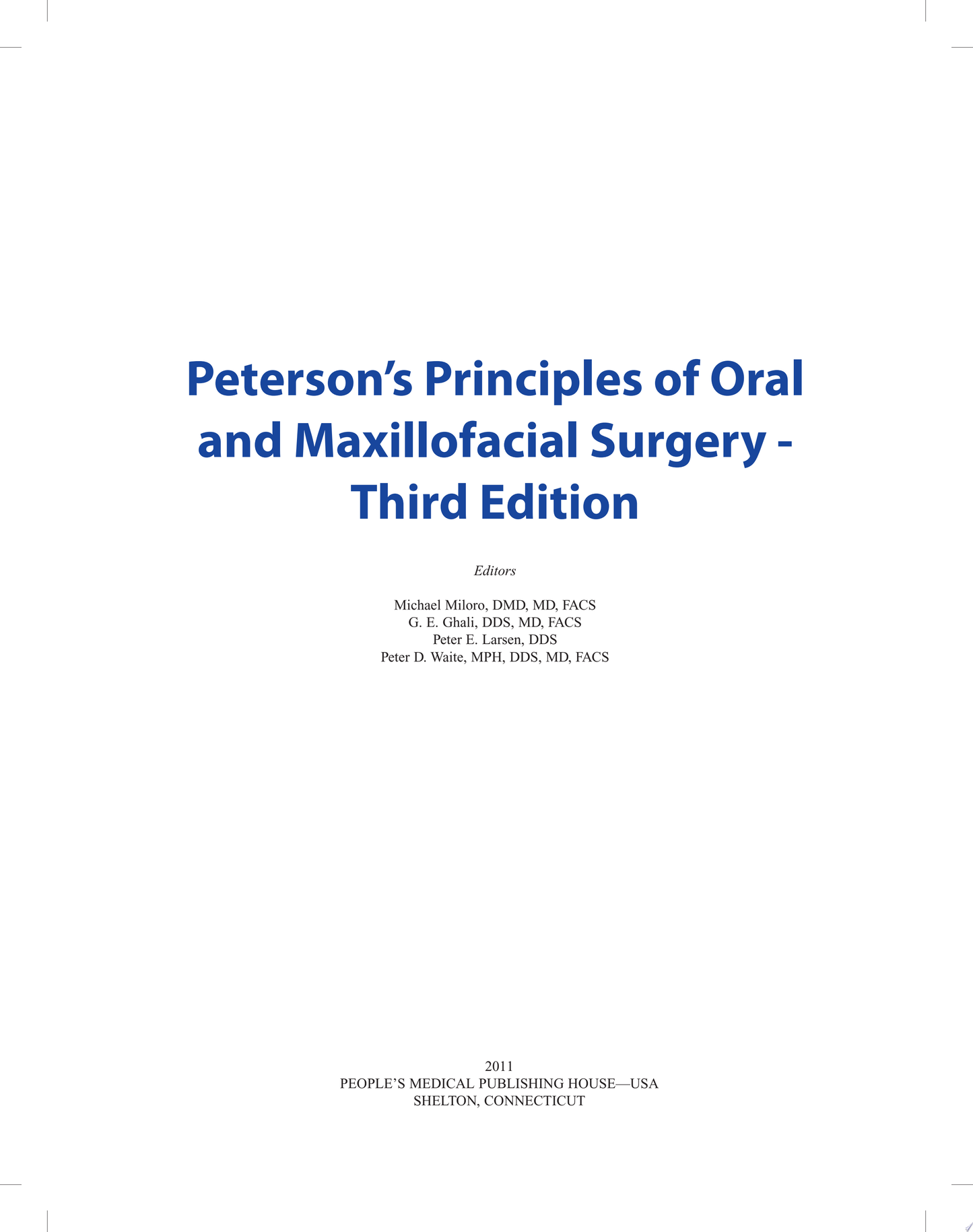 Peterson's Principles of Oral and Maxillofacial Surgery