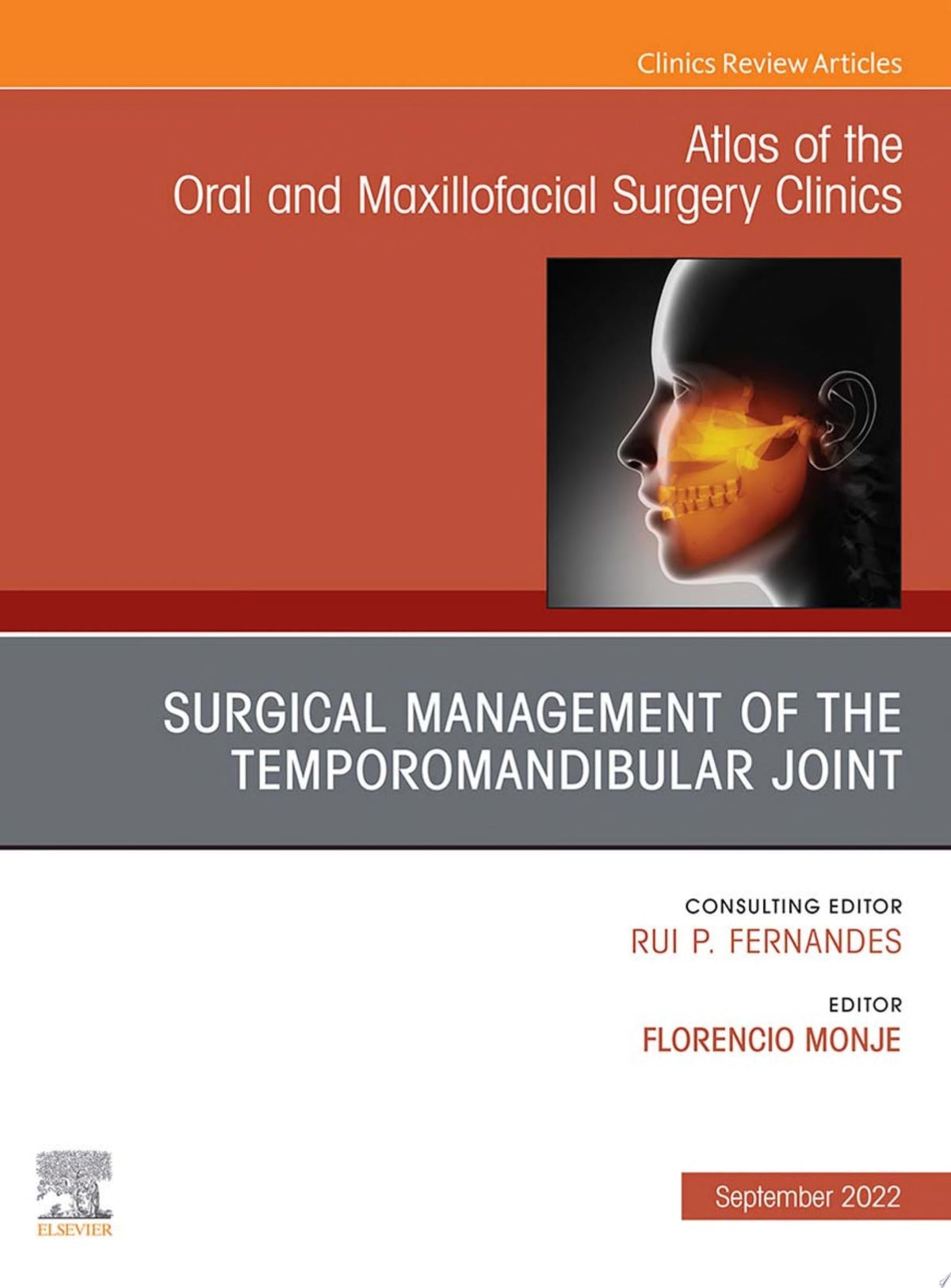 Temporomandibular Joint Surgery, An Issue of Atlas of the Oral & Maxillofacial Surgery Clinics, E-book