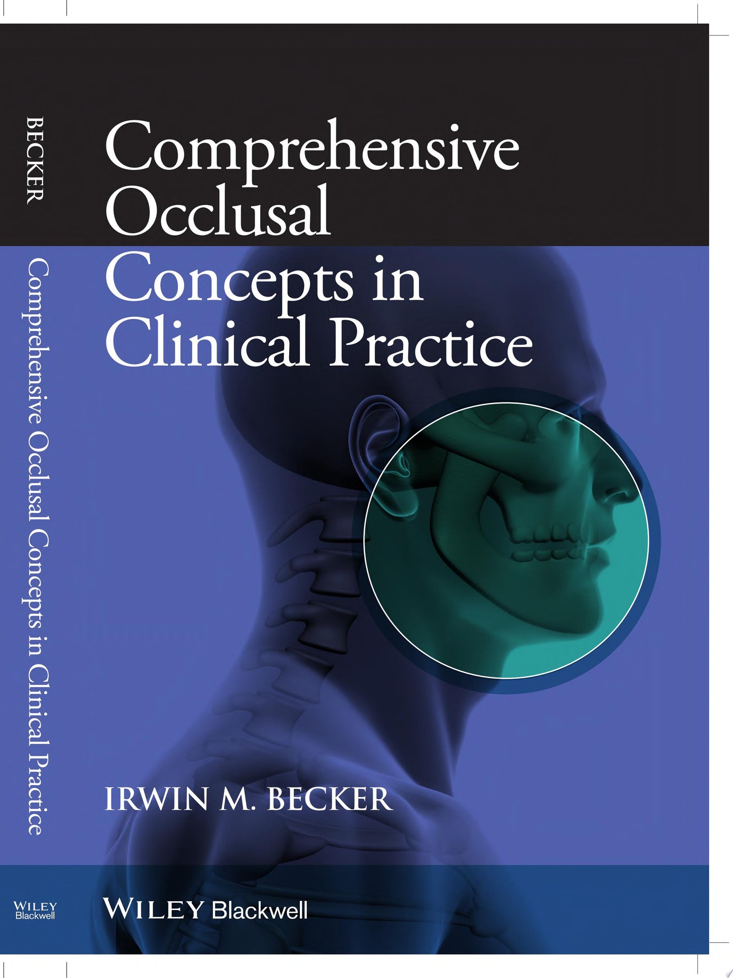 Comprehensive Occlusal Concepts in Clinical Practice