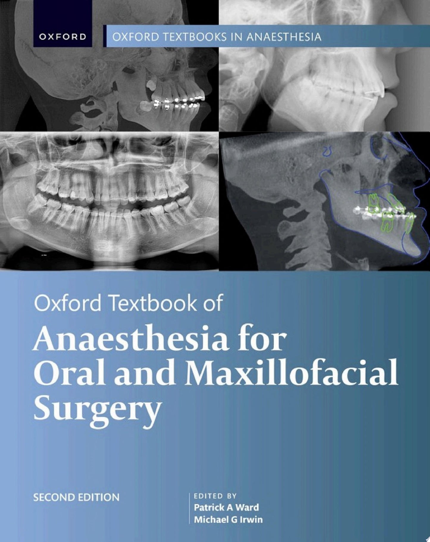 Oxford Textbook of Anaesthesia for Oral and Maxillofacial Surgery