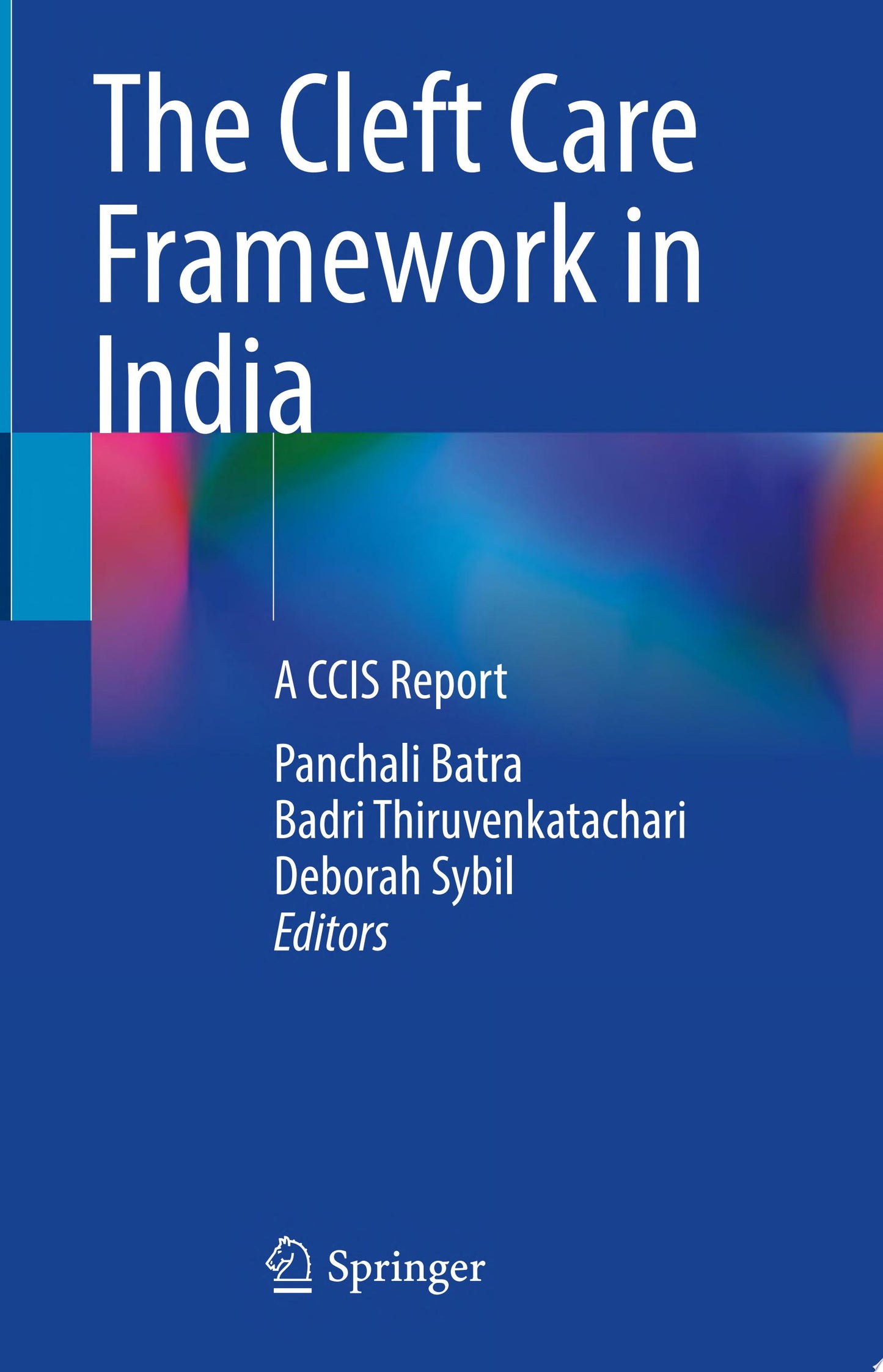The Cleft Care Framework in India