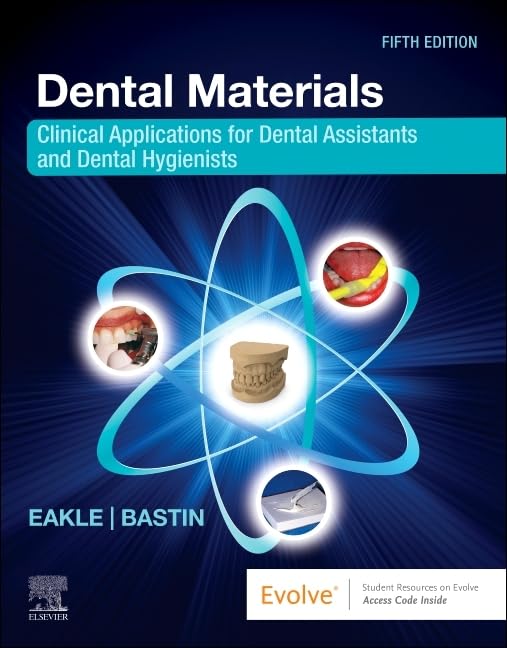 Dental Materials: Clinical Applications for Dental Assistants and Dental Hygienists 5th Edition - 09 September 2025