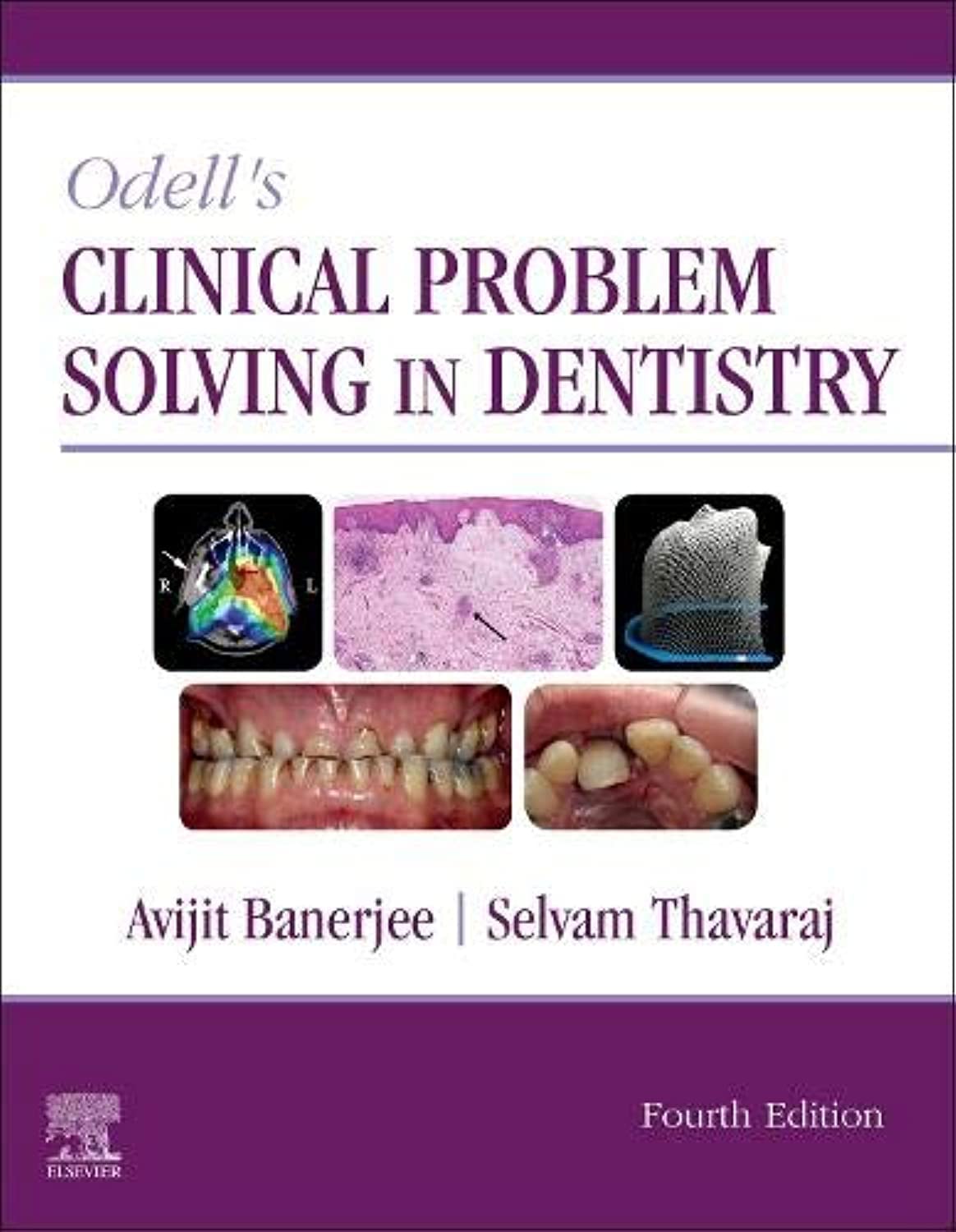 Odell's Clinical Problem Solving in Dentistry 4th Edition