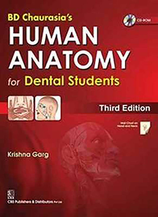 BD Chaurasia’s HUMAN ANATOMY for Dental Students, 3rd Edition