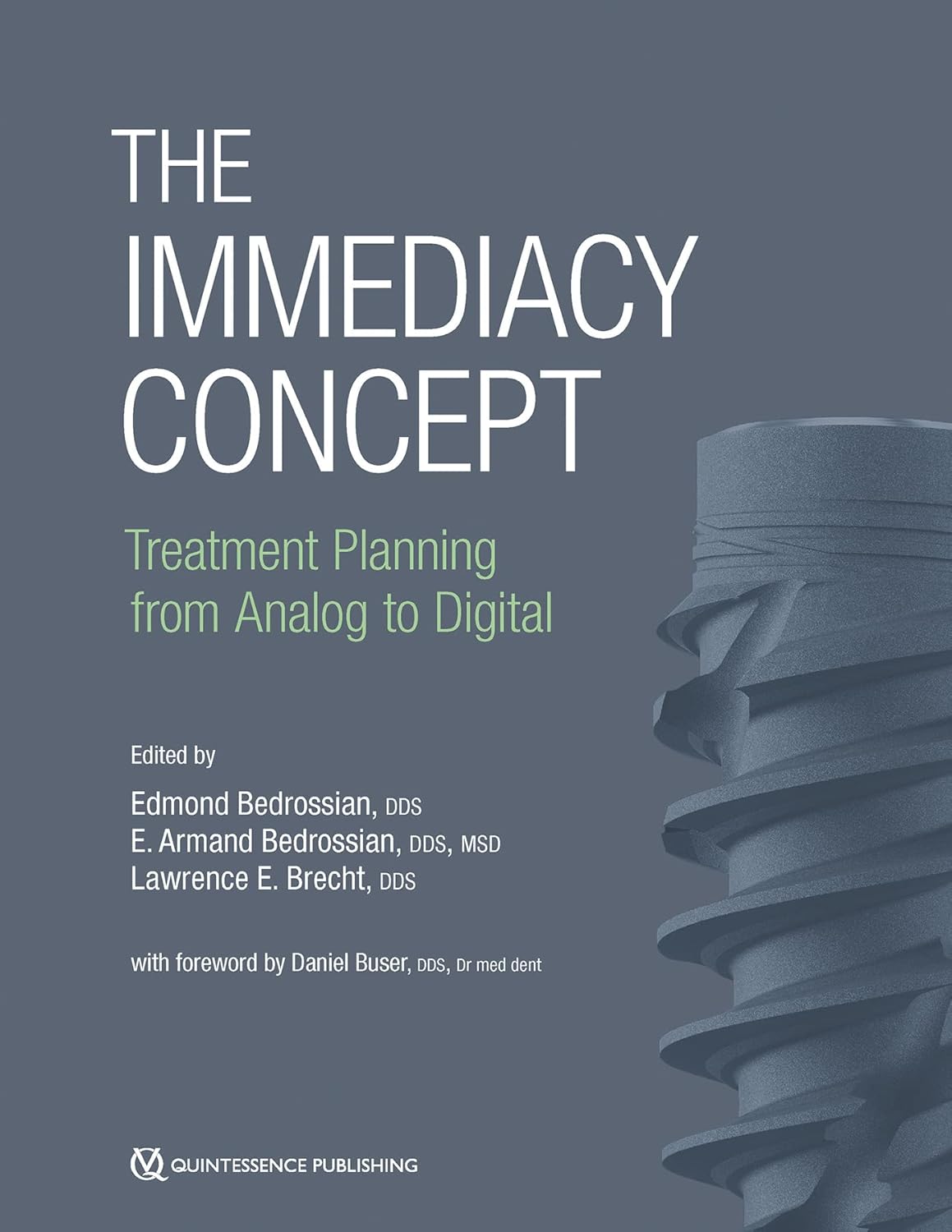 The Immediacy Concept: Treatment Planning from Analog to Digital