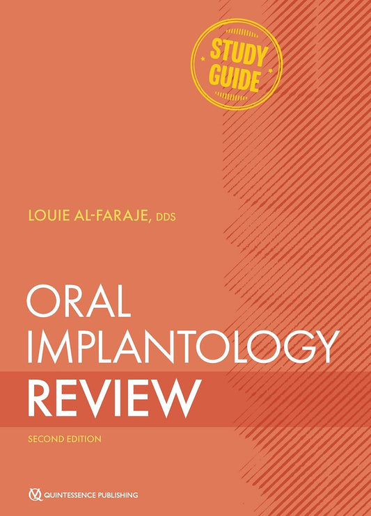 Oral Implantology Review: Study Guide, 2nd Edition Study Guide Edition