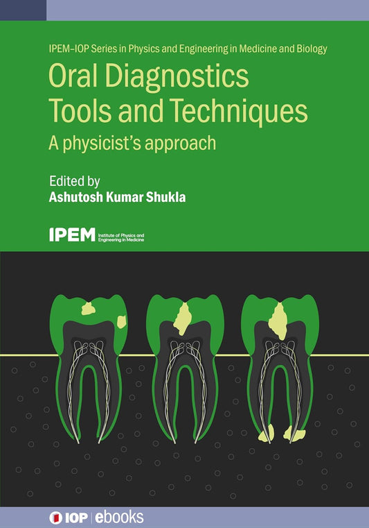 Oral Diagnostics Tools and Techniques