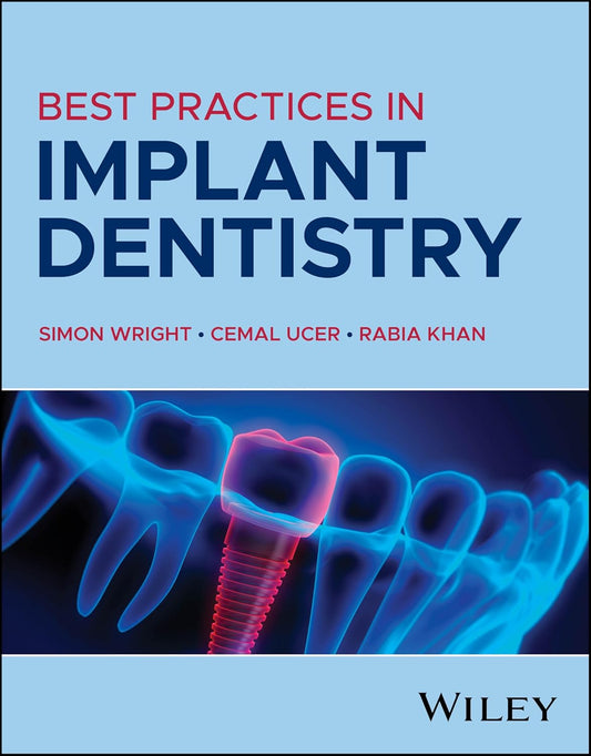 Best Practices in Implant Dentistry 1st Edition - 09 September 2025