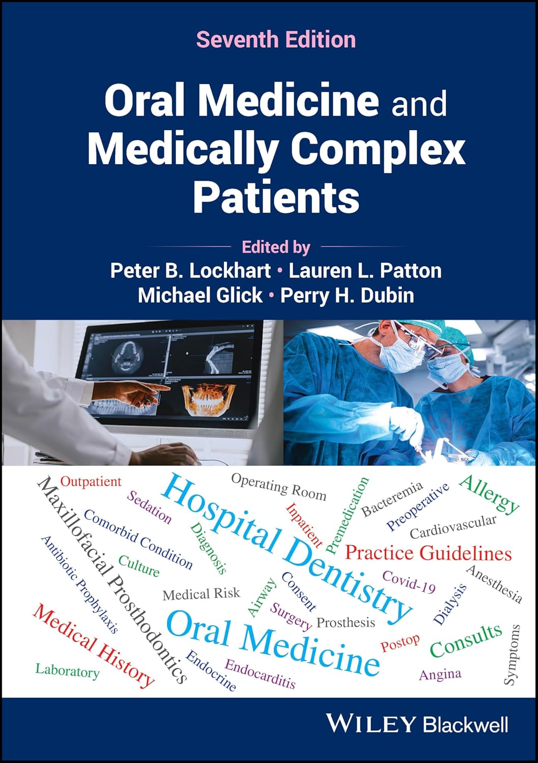 Oral Medicine and Medically Complex Patients, 7th Edition