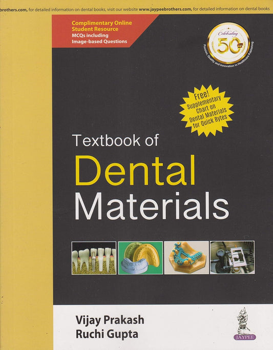 Textbook of Dental Materials, by Vijay Prakash