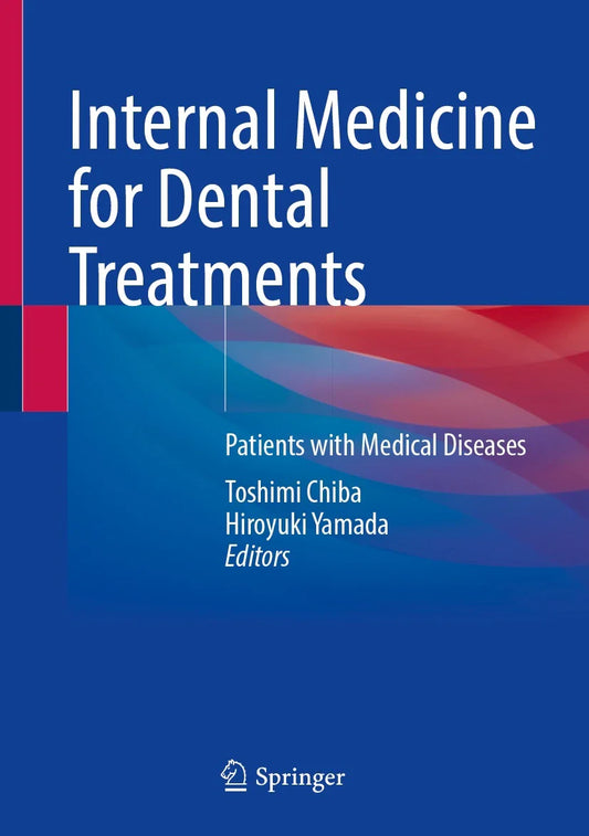 Internal Medicine for Dental Treatments