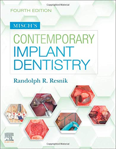 Misch’s Contemporary Implant Dentistry, 4th Edition