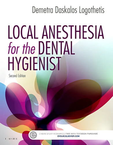 Local Anesthesia for the Dental Hygienist 2nd Edition