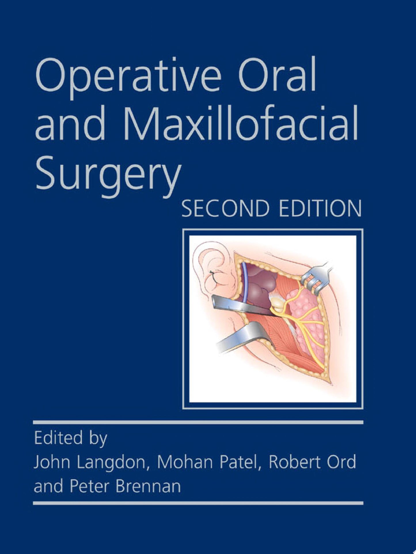Operative Oral and Maxillofacial Surgery Second edition
