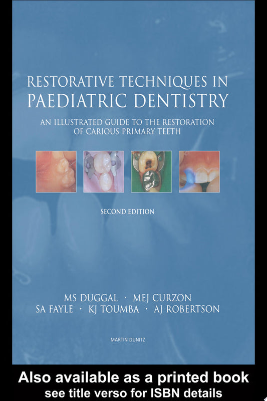 Restorative Techniques in Paediatric Dentistry