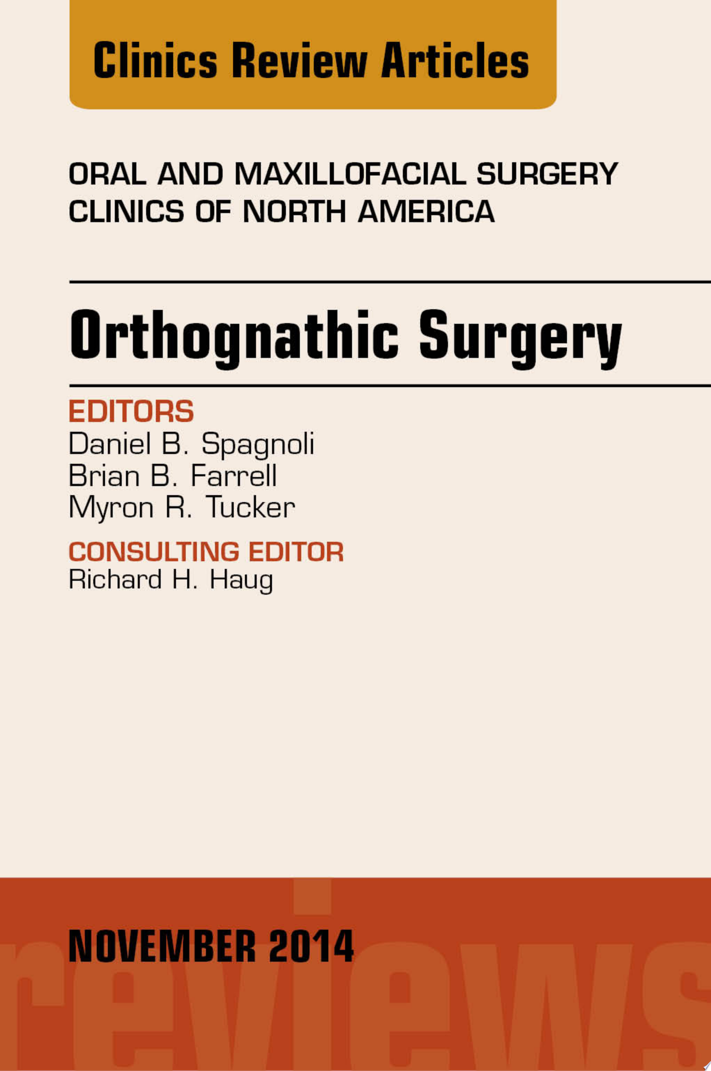 Orthognathic Surgery, An Issue of Oral and Maxillofacial Clinics of North America