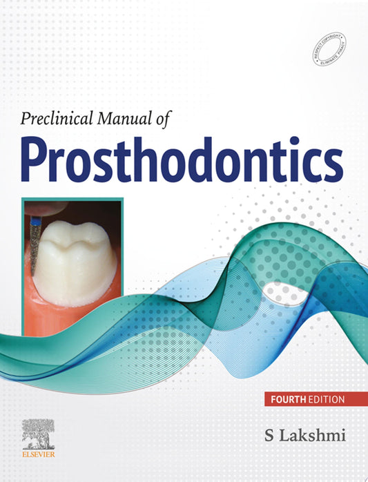Preclinical Manual of Prosthodontics-E-Book