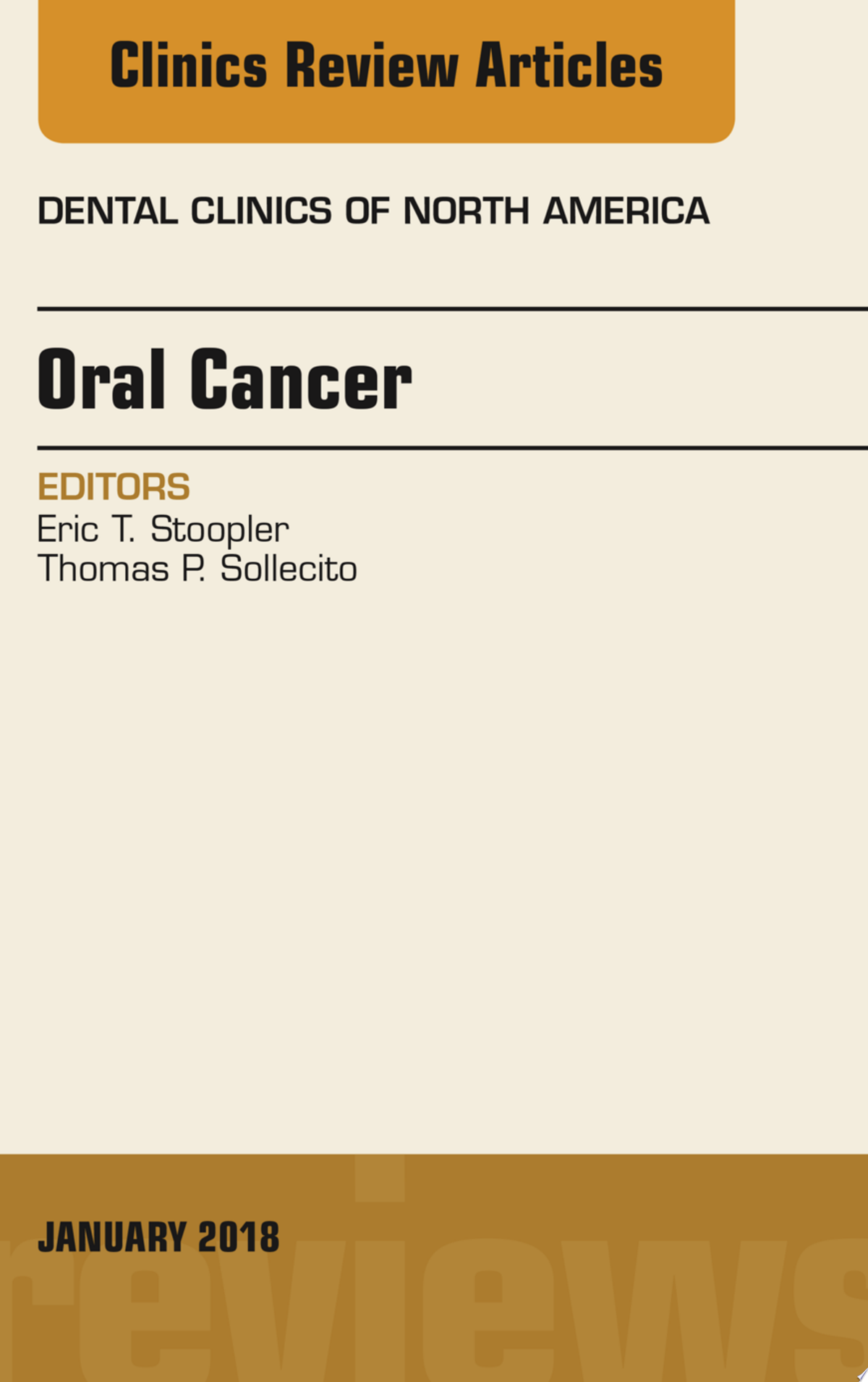 Oral Cancer, An Issue of Dental Clinics of North America, E-Book