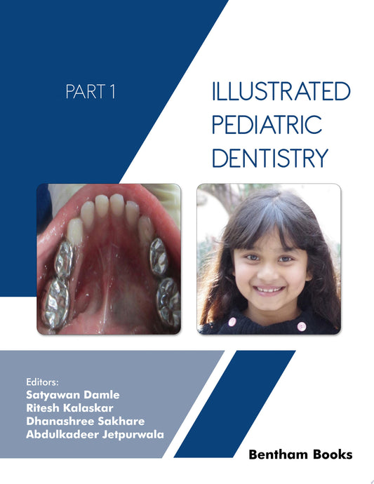 Illustrated Pediatric Dentistry (Part I)