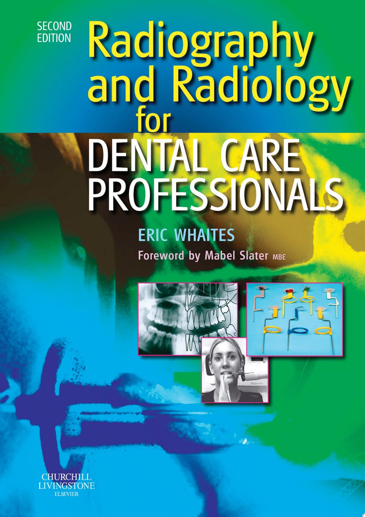 Radiography and Radiology for Dental Care Professionals E-BOOK
