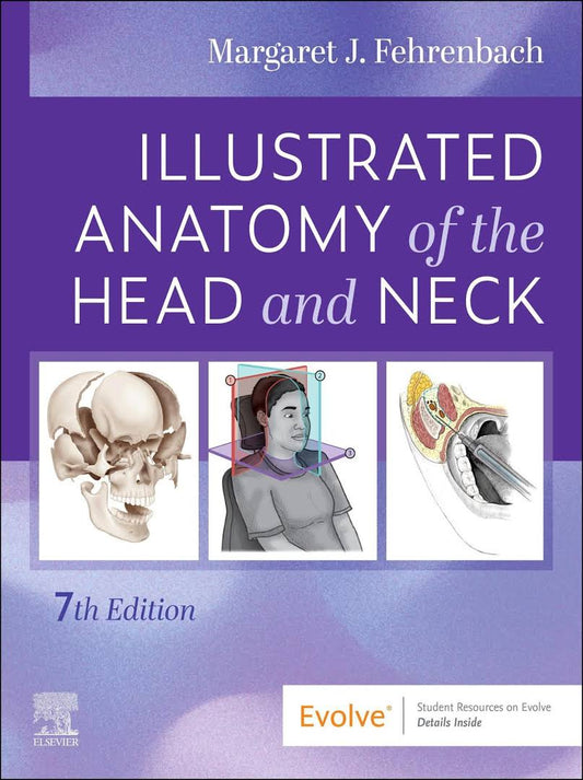 Illustrated Anatomy of the Head and Neck, 7th edition - 09 September 2025